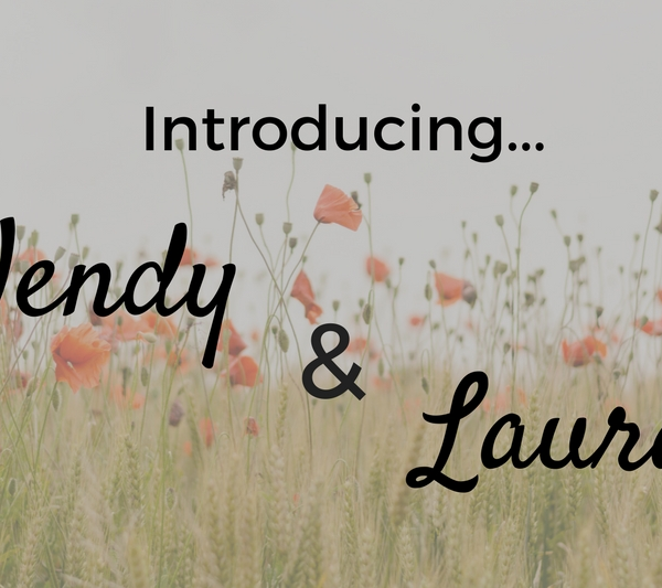 Introducing Blog Authors Laura and Wendy