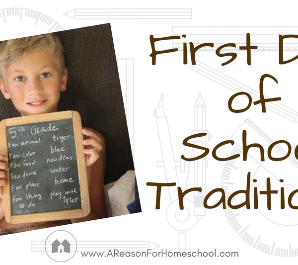first day of school traditions homeschooling homeschool