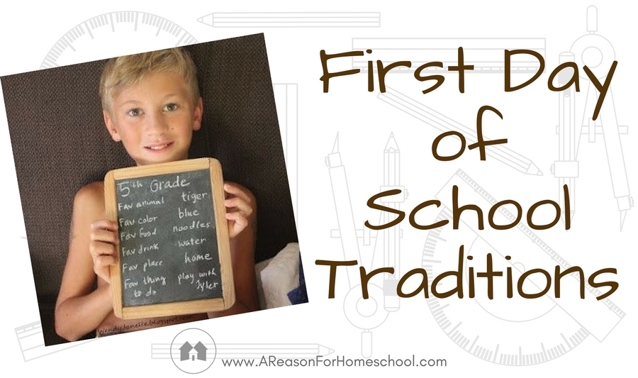 first day of school traditions homeschooling homeschool
