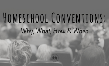 homeschool conventions how-to homeschooling