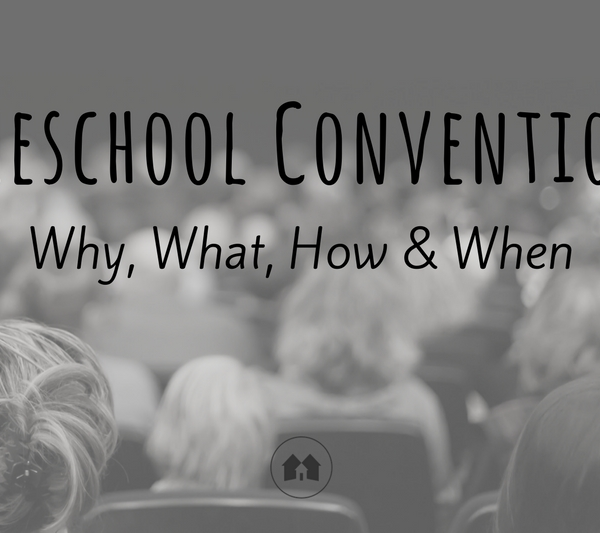 homeschool conventions how-to homeschooling