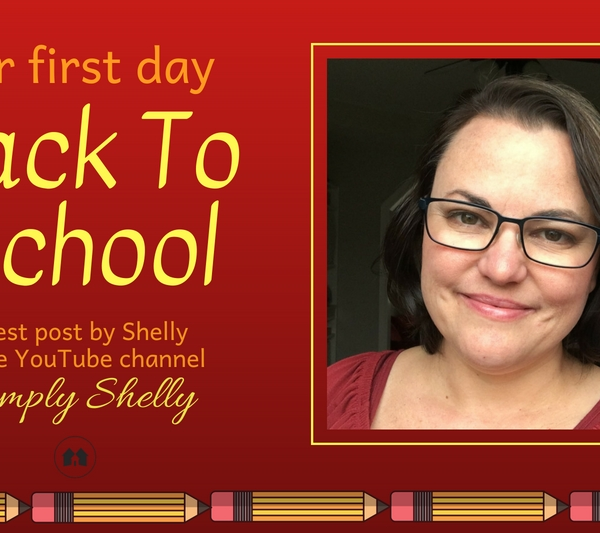 homeschool homeschooling first day YouTube Simply Shelly guest