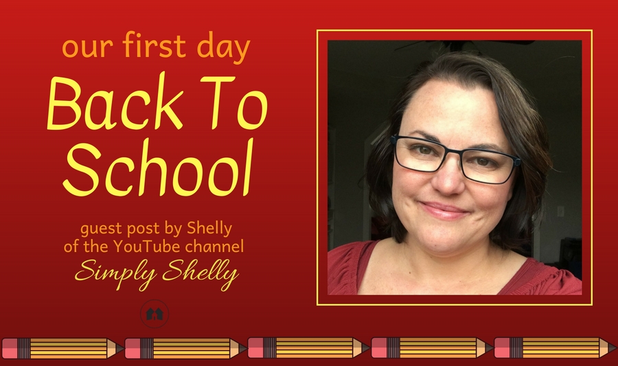 homeschool homeschooling first day YouTube Simply Shelly guest