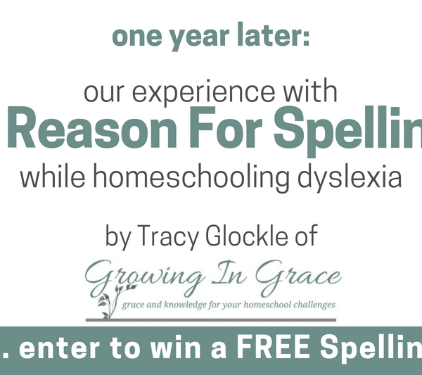 A Reason For Spelling dyslexia homeschool homeschooling