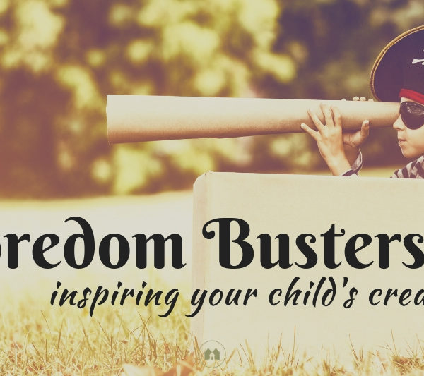 creativity homeschool homeschooling parenting boredom busters