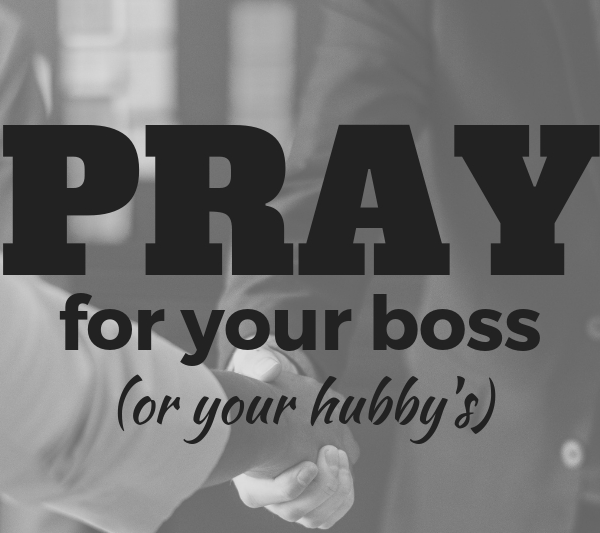 Boss's Day prayer encouragement