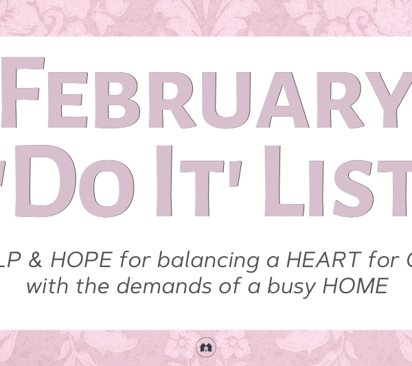 february home organization cleaning decluttering laundry homemaking homeschool homeschooling