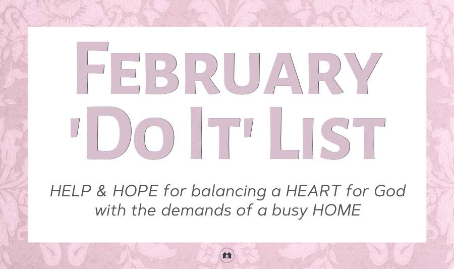 february home organization cleaning decluttering laundry homemaking homeschool homeschooling