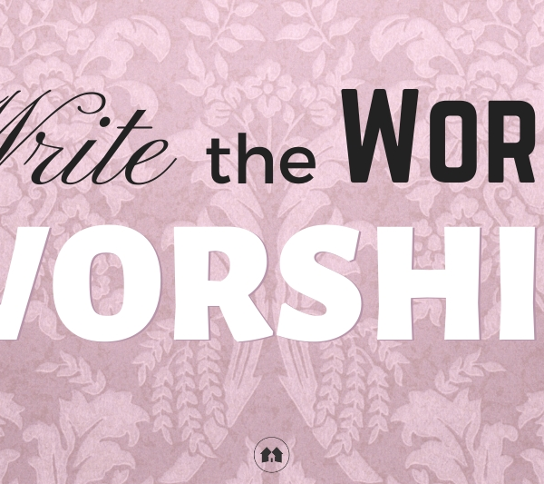 worship bible scripture journaling write the word
