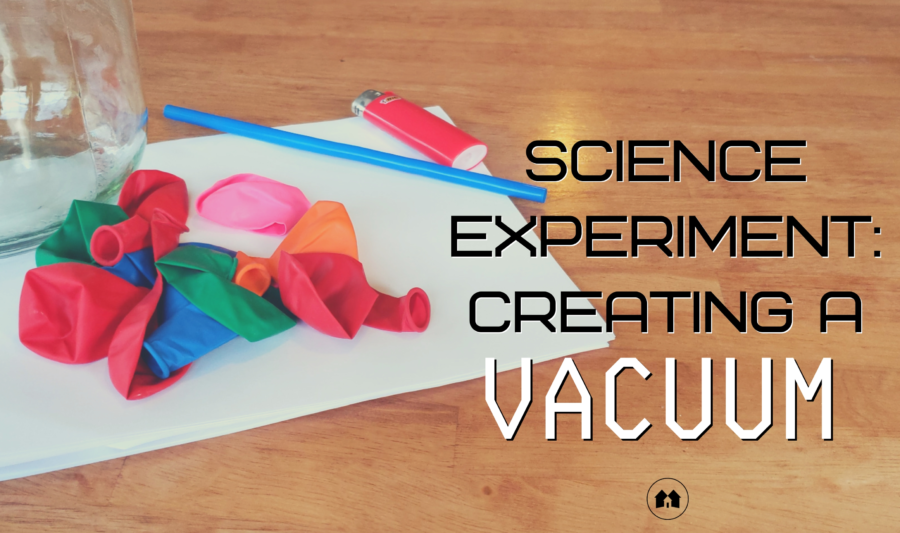 vacuum science experiment homeschool homeschooling a reason for