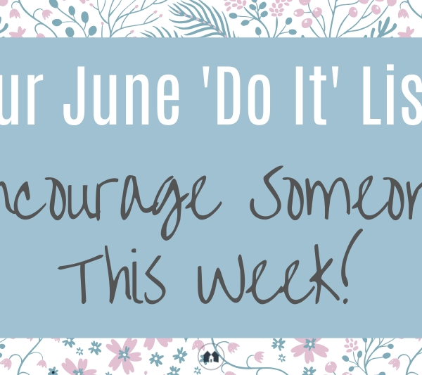 June Do It Encouragement Encourage